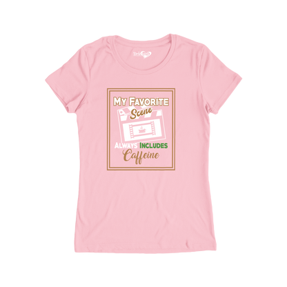 My Favorite Scene - Ladies Short Sleeve