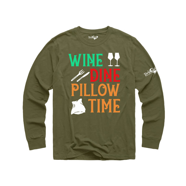 Wine Dine Pillow Time Ladies Long Sleeve Shirt