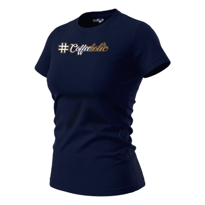 #Coffeeholic - Ladies Short Sleeve